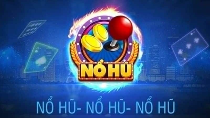 Game nổ hũ là một trong những trò chơi cá cược trực tuyến được yêu thích nhất hiện nay